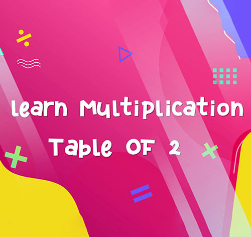 Learn Multiplication Table of 2