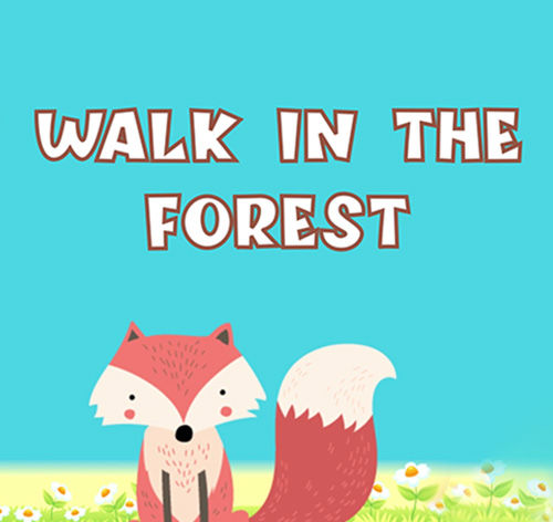 Walk in the Forest