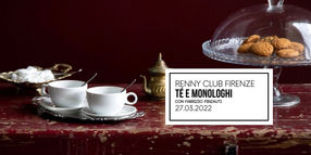 Té&Monologhi a cura di Fabrizio Pinzauti @Renny