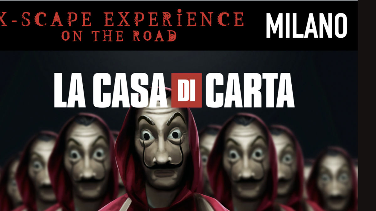 X-SCAPE ON THE ROAD Online - La Casa di Carta