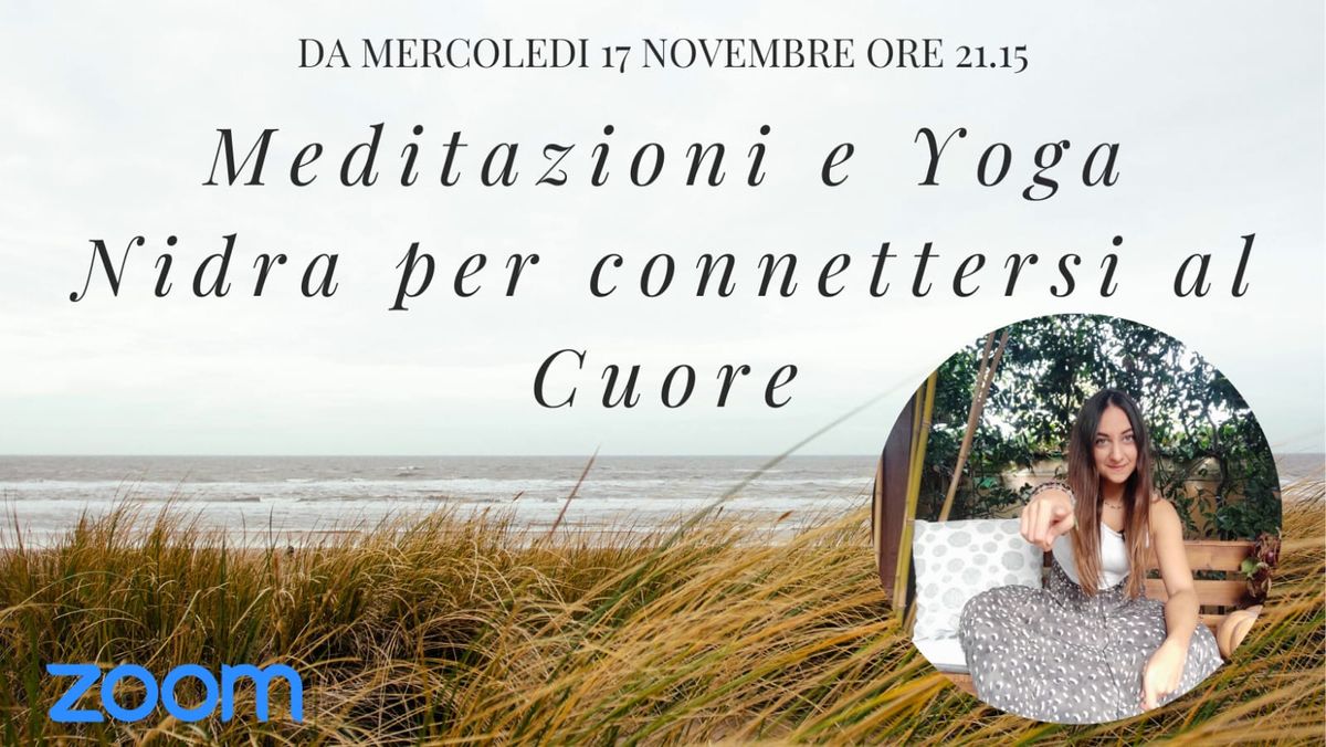 Meditazioni e Yoga Nidra per connettersi al Cuore