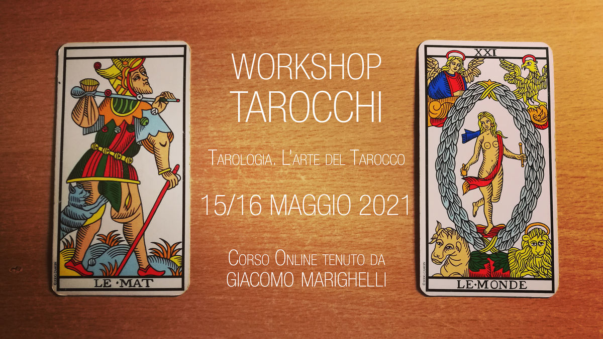 WORKSHOP TAROCCHI - Tarologia. L’arte del Tarocco