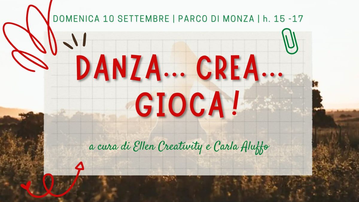 Danza, Crea, Gioca!