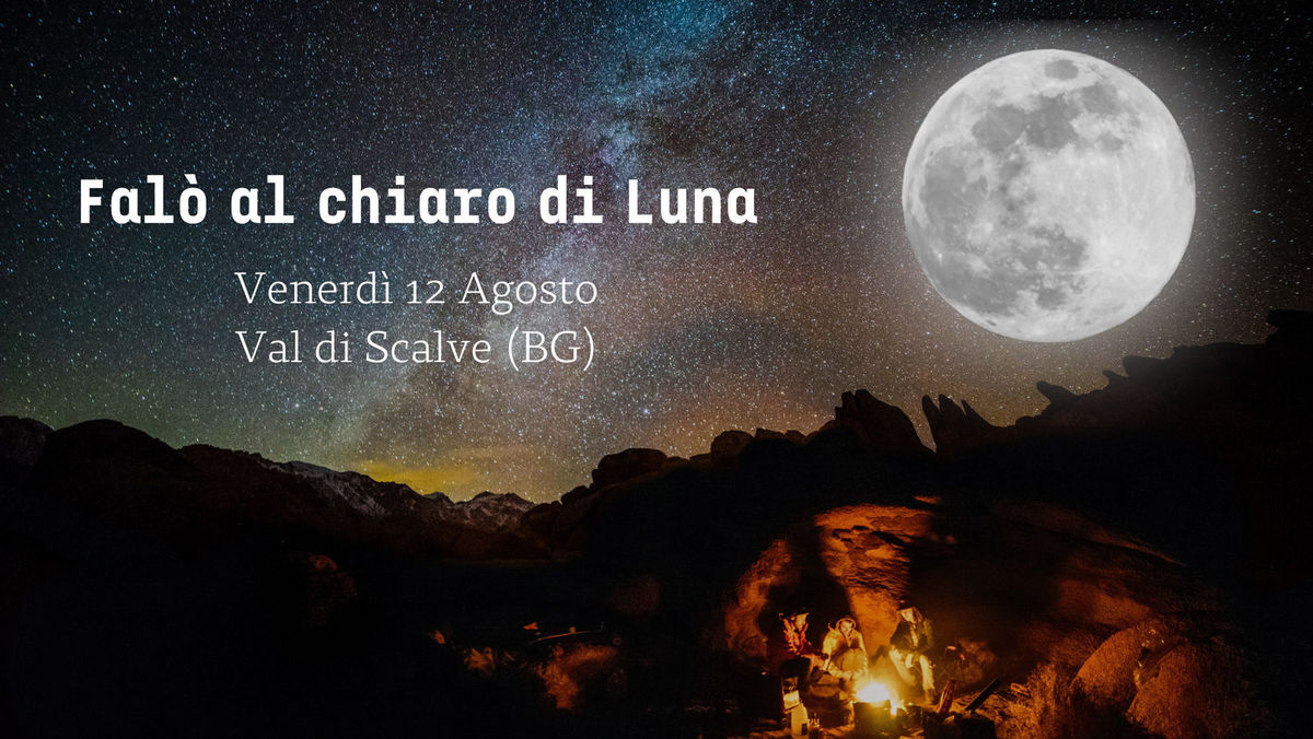 Falò al chiaro di Luna al cospetto delle cime