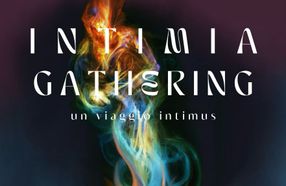 INTIMIA GATHERING 