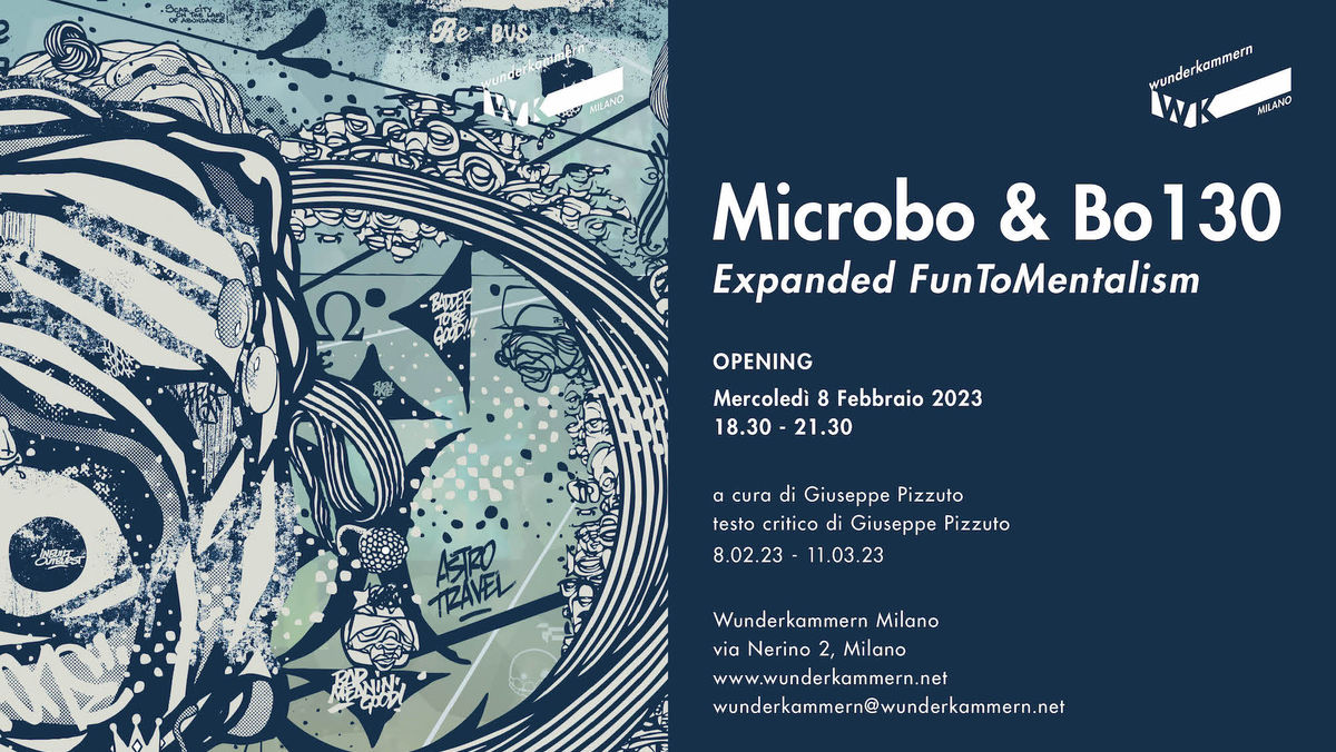 Microbo & Bo130 " Expanded FunToMentalism" alla Wunderkammern di Milano