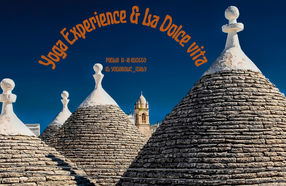 Yoga Experience & La Dolce Vita in Puglia 13 -18 Agosto 2022