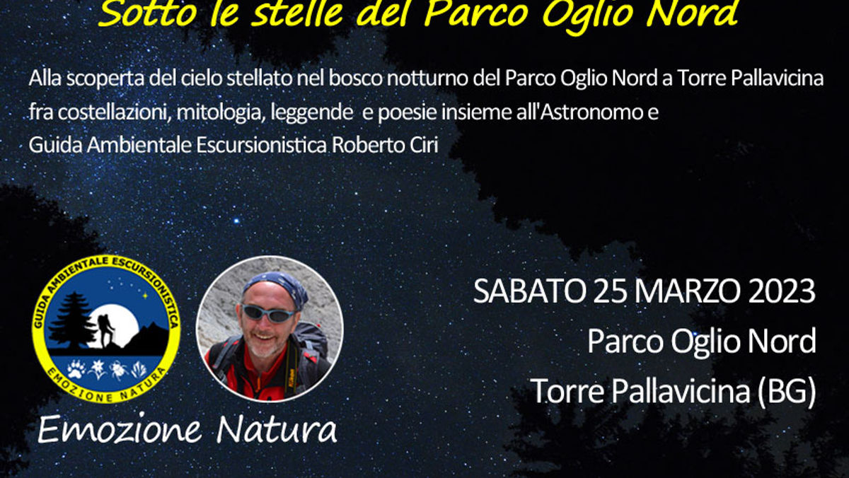 ESCURSIONE "SOTTO LE STELLE DEL PARCO OGLIO NORD"