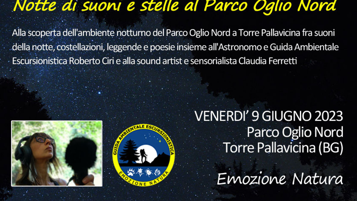 ESCURSIONE "NOTTE DI SUONI E STELLE AL PARCO OGLIO NORD"