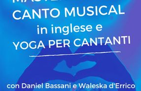MASTERCLASS DI CANTO MUSICAL IN INGLESE E YOGA PER CANTANTI