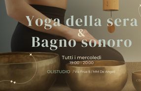 Yoga della sera & Bagno sonoro