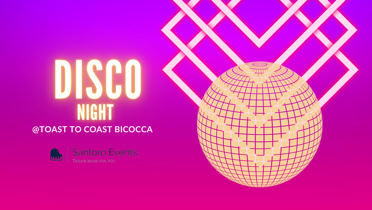 Disco party @ Toast to Coast