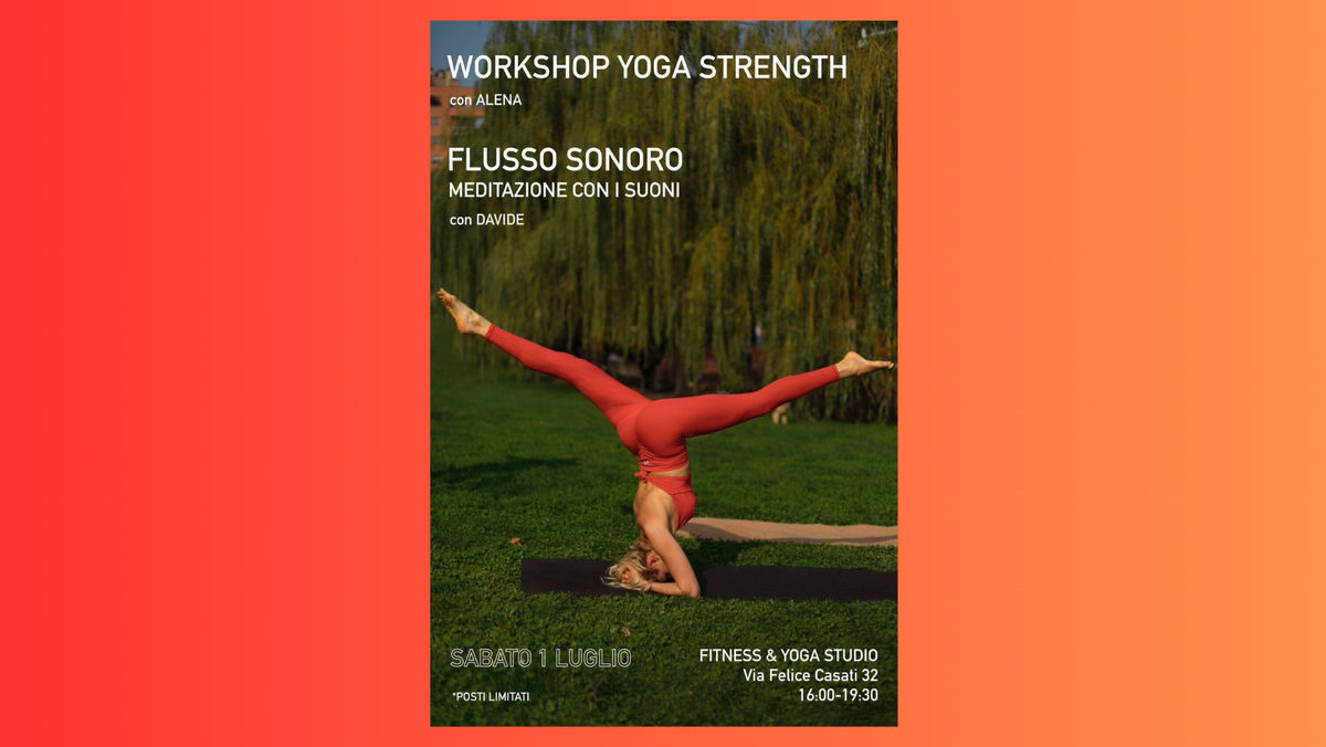Workshop Yoga Strength & Meditazione Flusso Sonoro