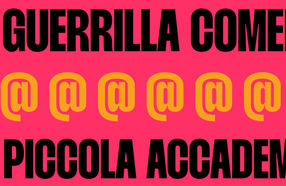 GUERRILLA COMEDY @ PICCOLA ACCADEMIA: STAND UP COMEDY OPEN MIC