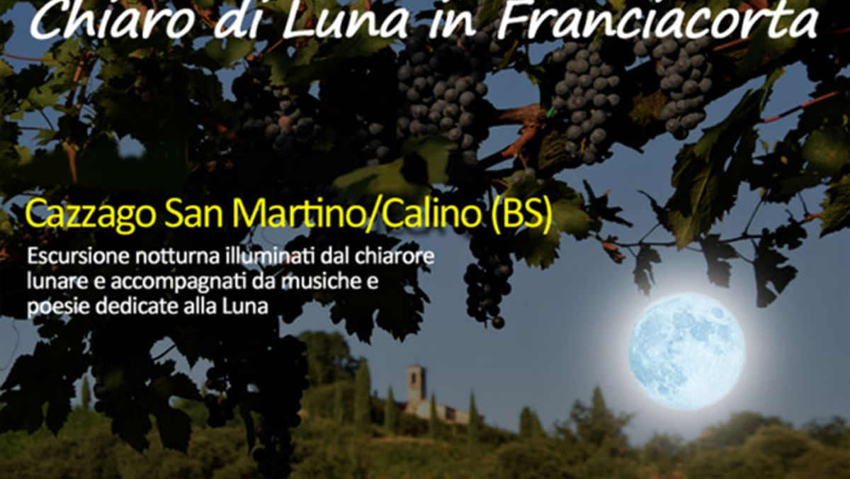 ESCURSIONE AL CHIARO DI LUNA IN FRANCIACORTA