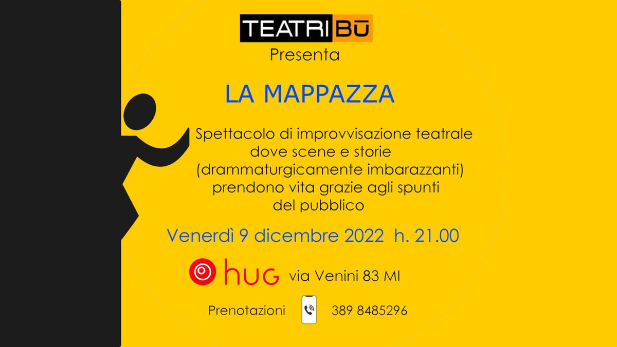 Teatribù - LA MAPPAZZA