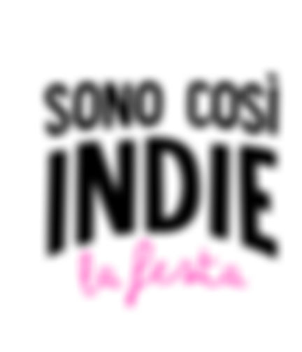 SONO COSÌ INDIE 