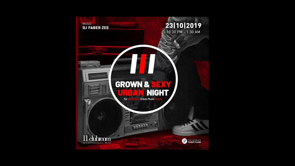 #GrownNSexyUrbanNight Winter Edition 19/20 Opening Party