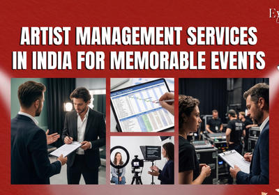 Artist Management Services in India for Memorable Events
