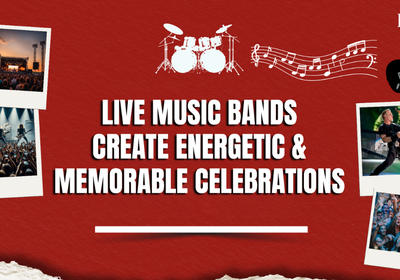 Live Music Bands for Events: Create Energetic & Memorable Celebrations