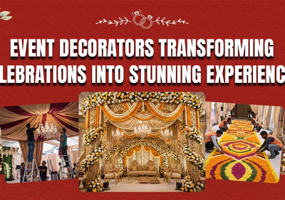 Event Decorators in India: Transforming Celebrations into Stunning Experiences