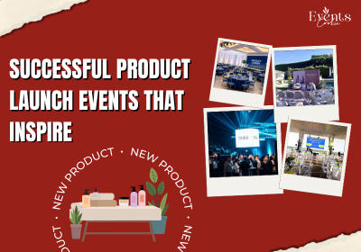 Successful Product Launch Events That Inspire