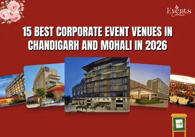 15 Best Corporate Event Venues in Chandigarh and Mohali in 2026