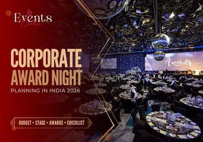 Corporate Award Night Planning in India 2026: Budget, Stage, Awards, Entertainment and Complete Checklist