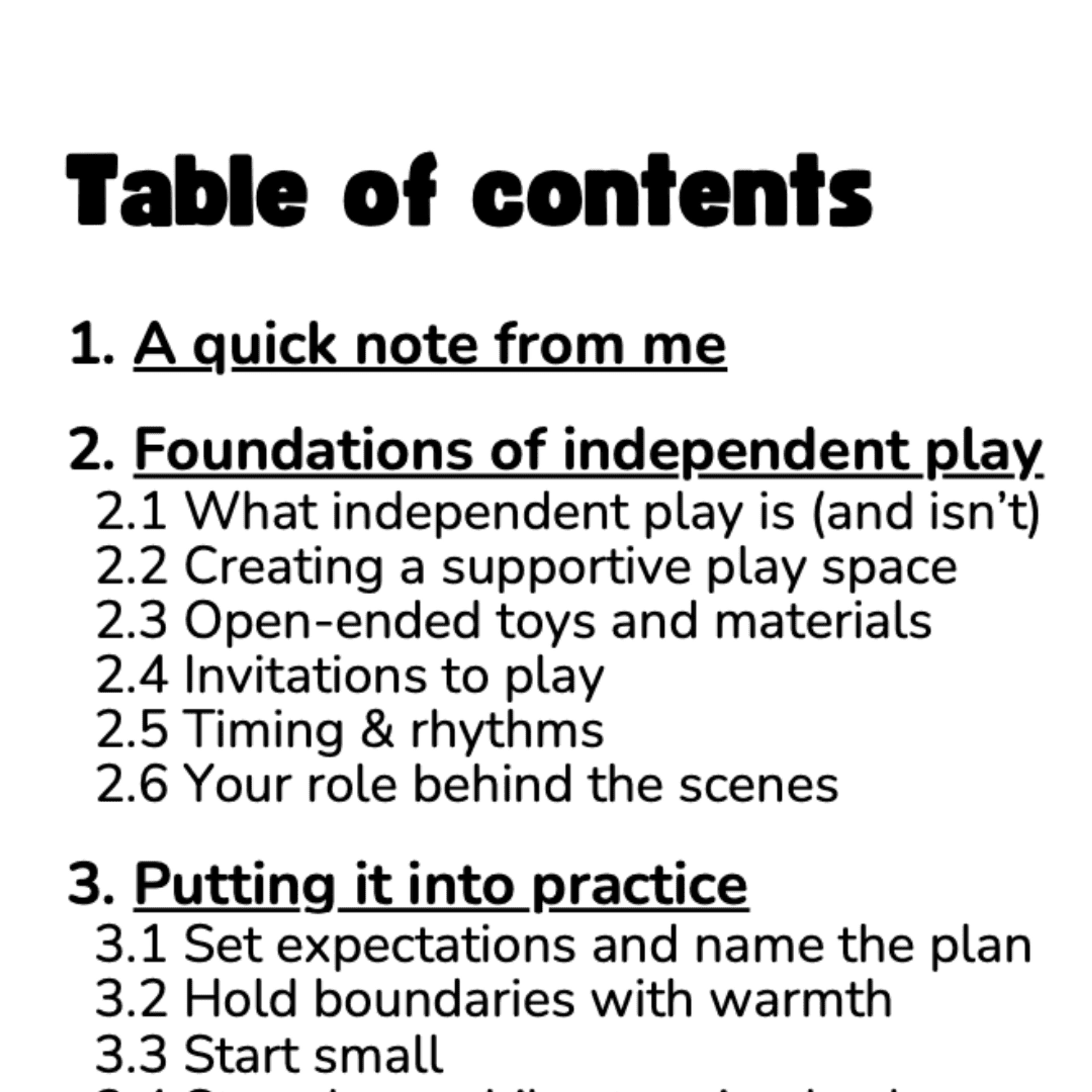 Guide: Your Way to Independent Play