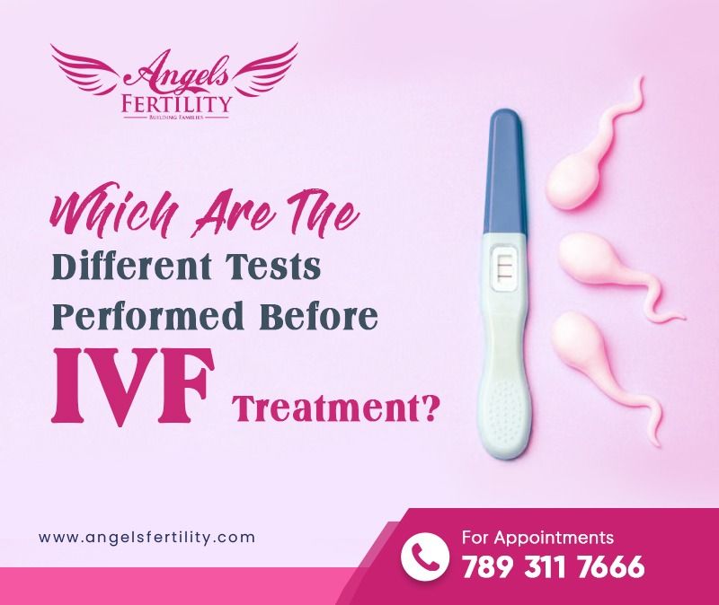 Which Are the Different Tests Performed Before IVF Treatment?