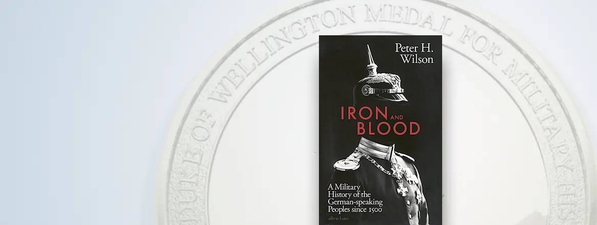 Duke of Wellington Medal Winner - Iron and Blood