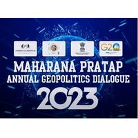 Maharana Pratap Geopolitics Dialogue 2023