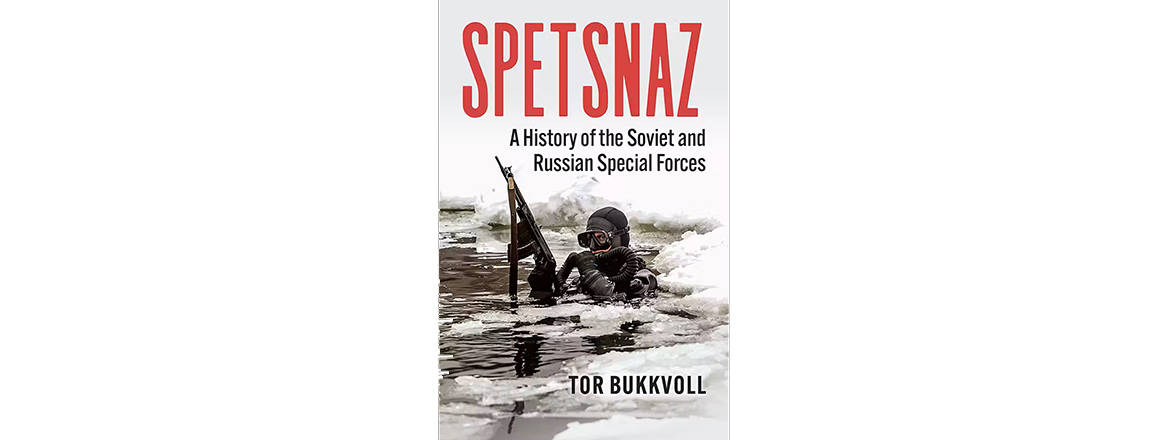 Spetsnaz: A History of the Soviet and Russian Special Forces