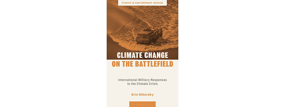 Climate Change on the Battlefield: International Military Responses to the Climate Crisis