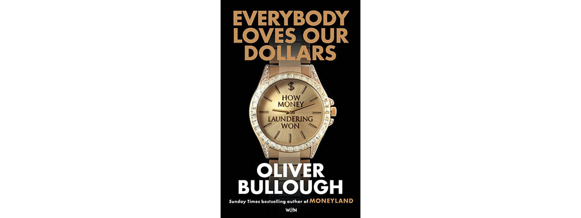 Everybody Loves Our Dollars: How Money Laundering Won