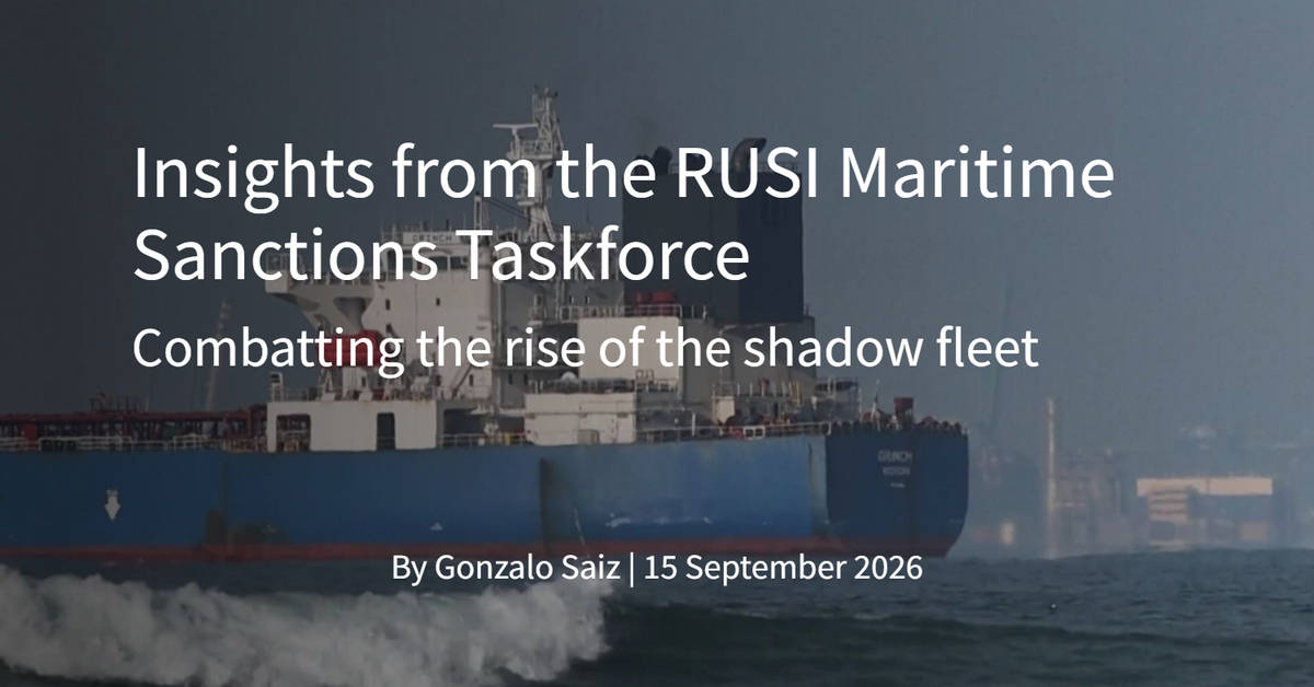 Insights from the RUSI Maritime Sanctions Taskforce