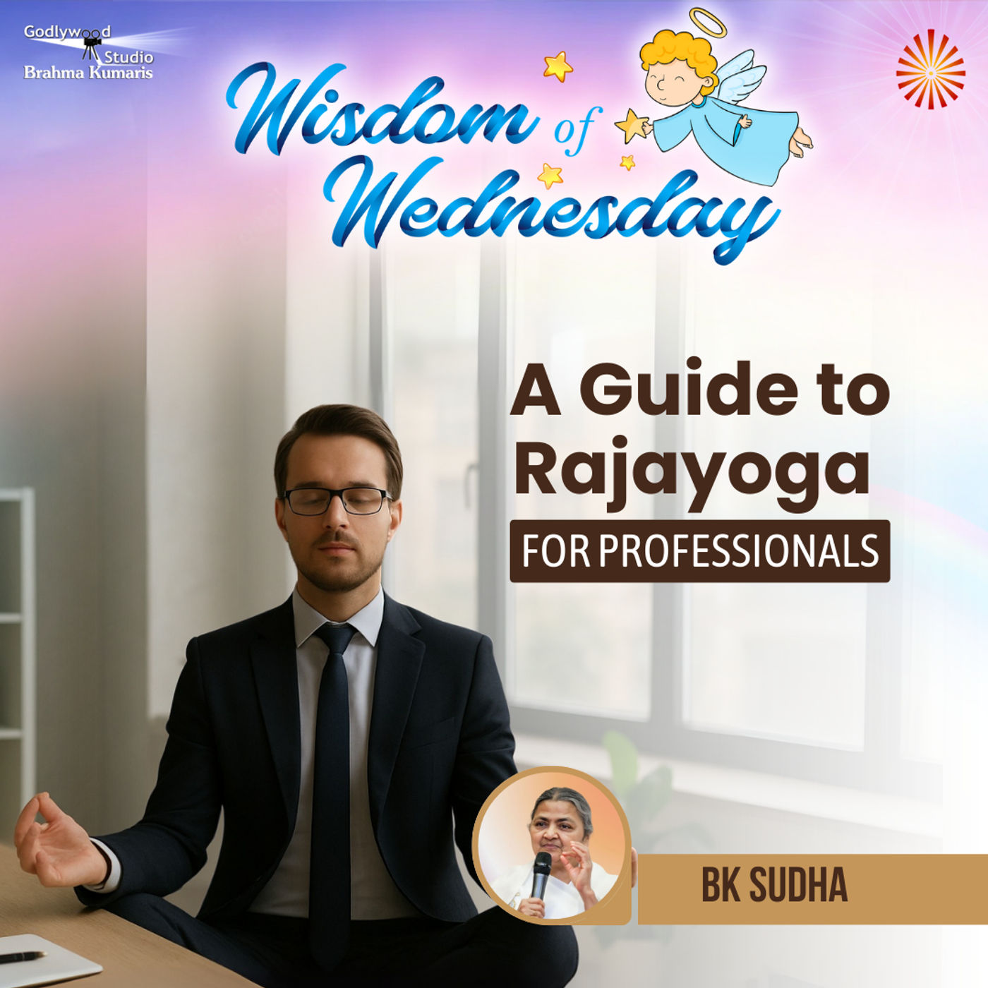 A Guide to Rajyoga for Professionals