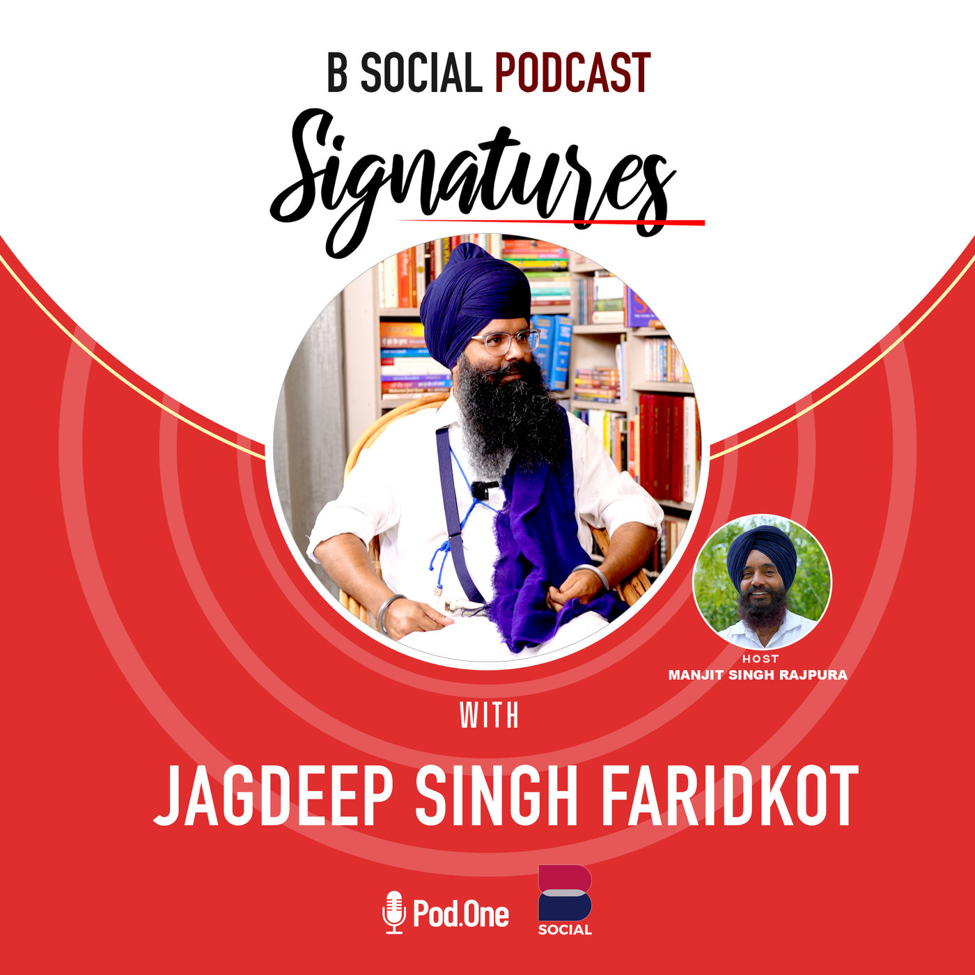 Signatures : Manjit Singh Rajpura Conversation  with Jagdeep Singh Faridkot