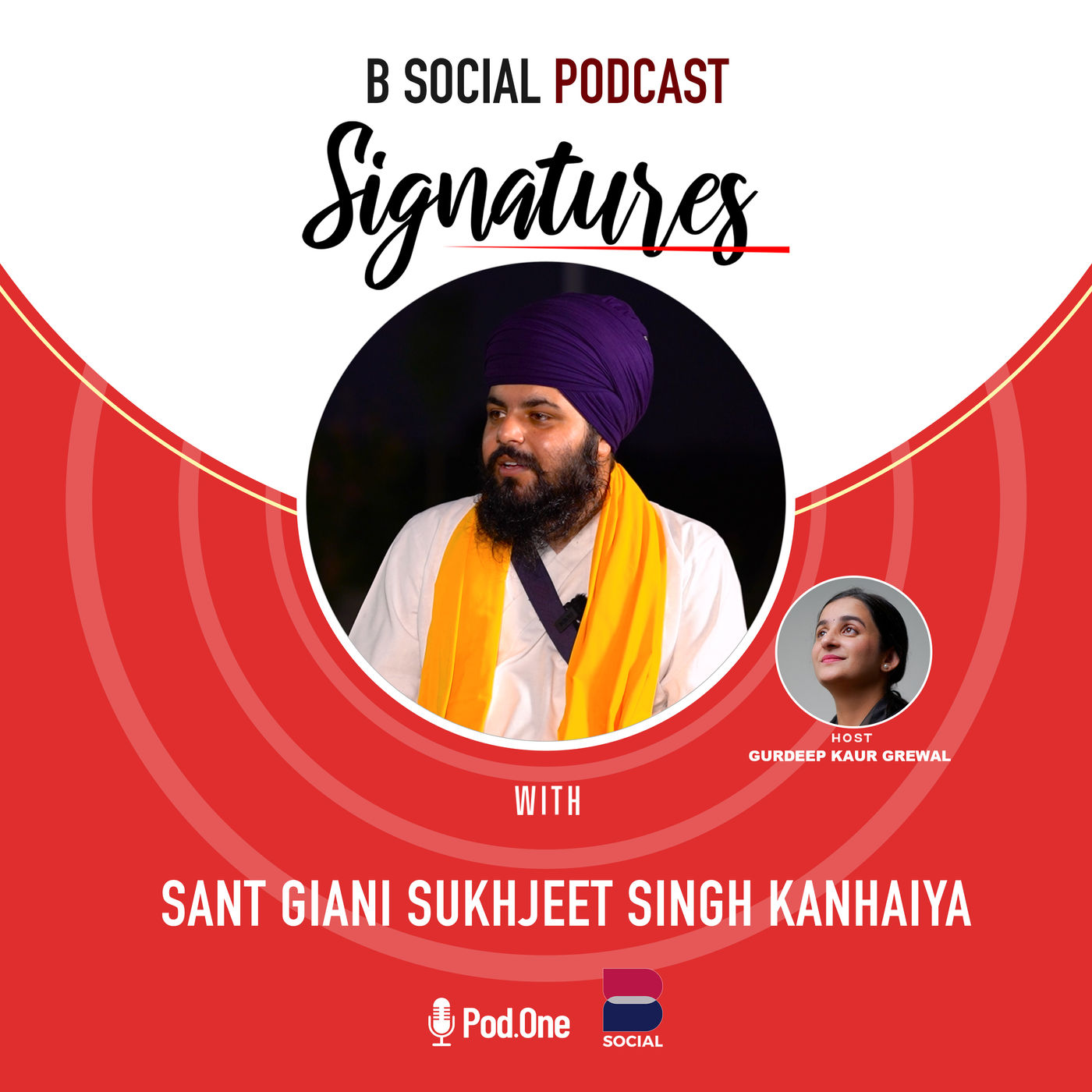 Signatures - Gurdeep Grewal is in conversation with Sant Giani Sukhjeet Singh Kanhaiya