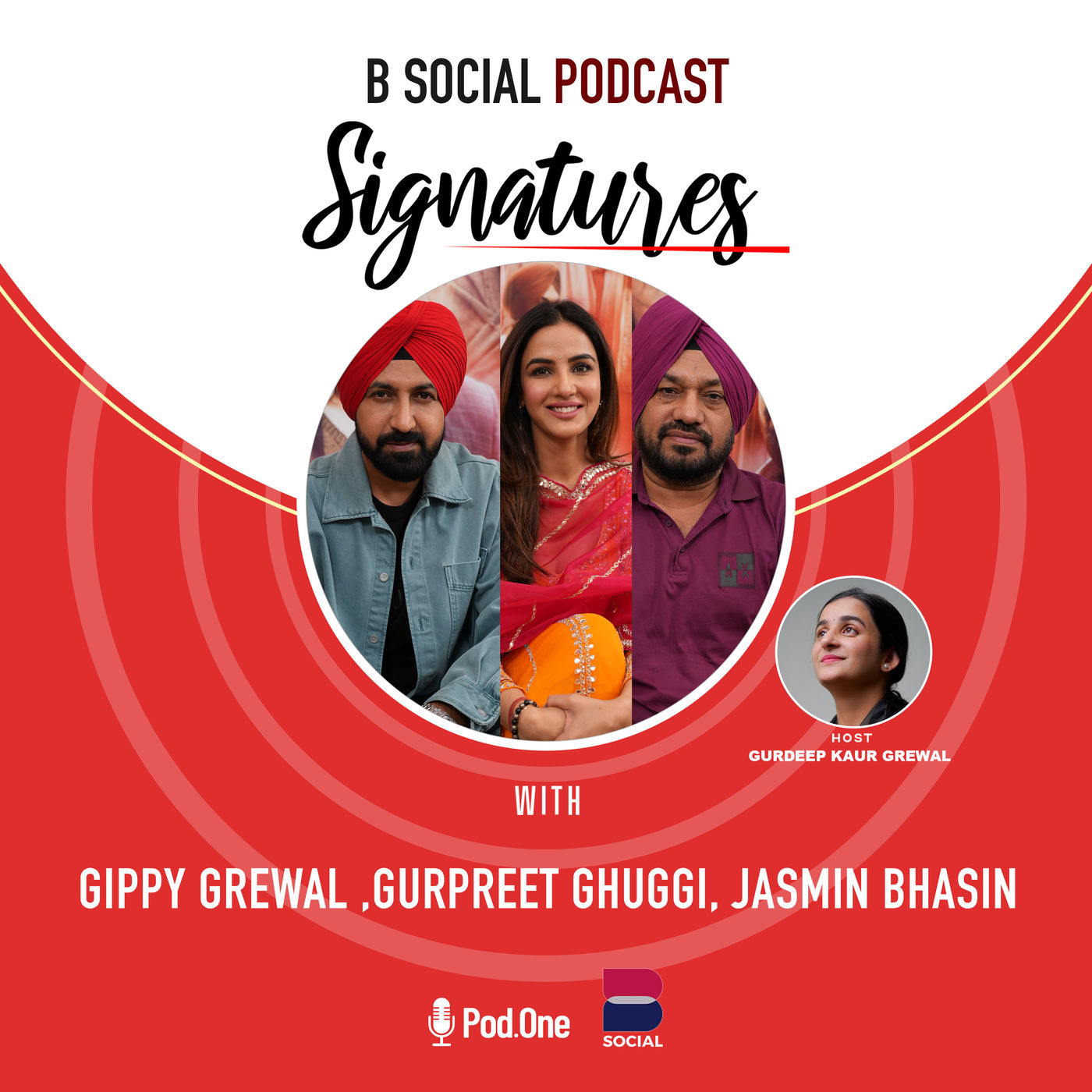 SIGNATURES WITH GIPPY GREWAL , GURPREET GHUGGI & JAMINE BHASIN