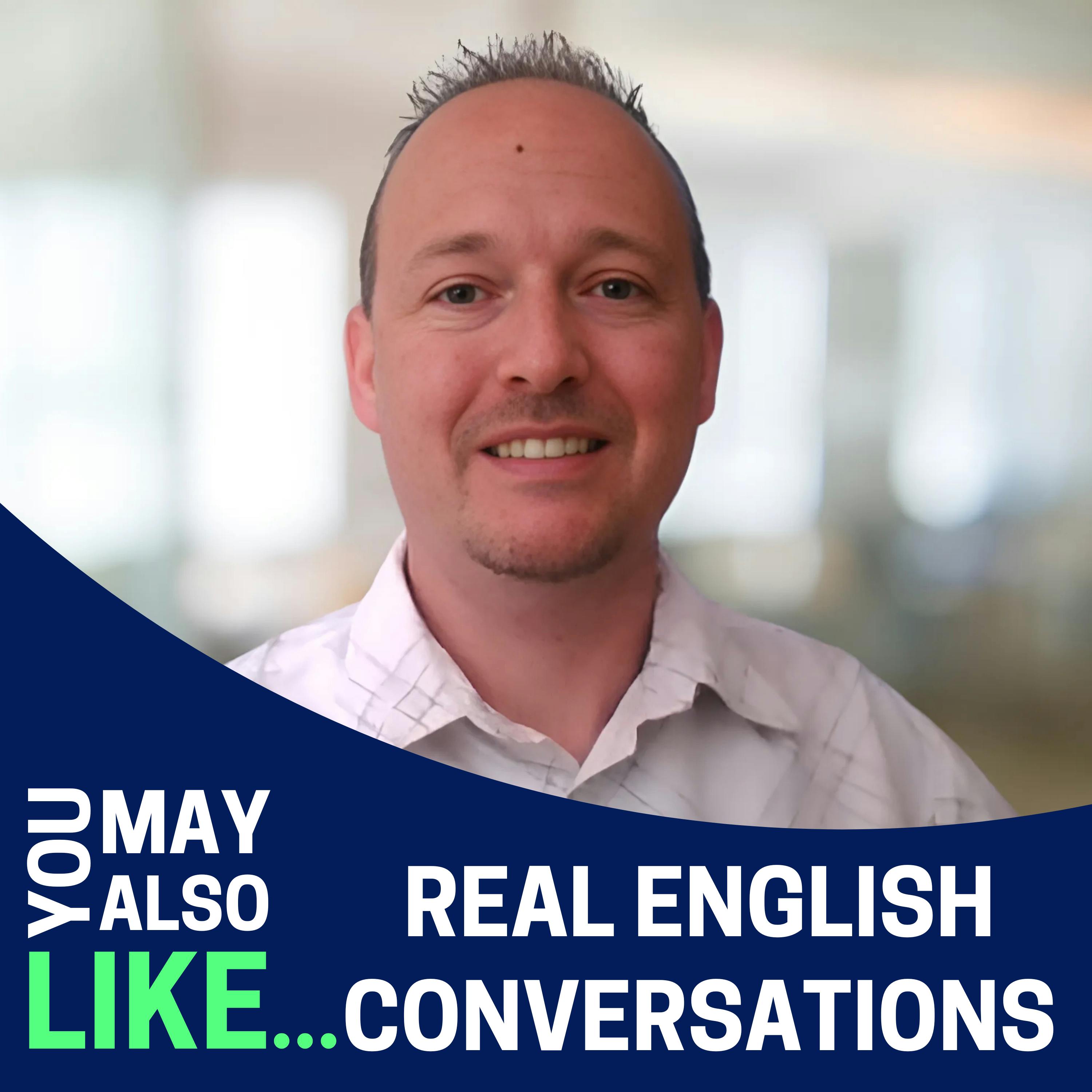 Real English Conversations