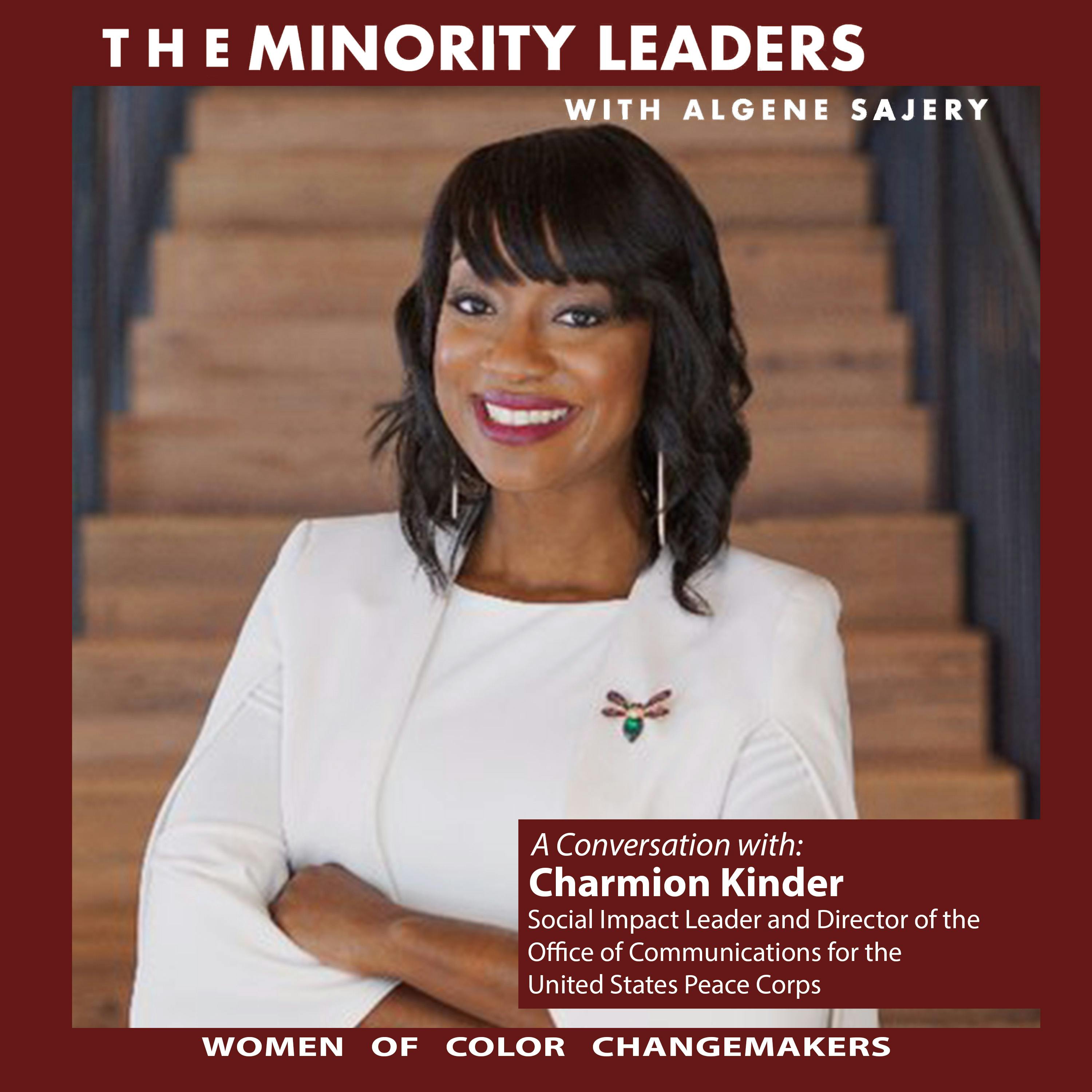 A Conversation with Charmion Kinder, Social Impact Leader and Director of the Office of Communications for the United States Peace Corps.