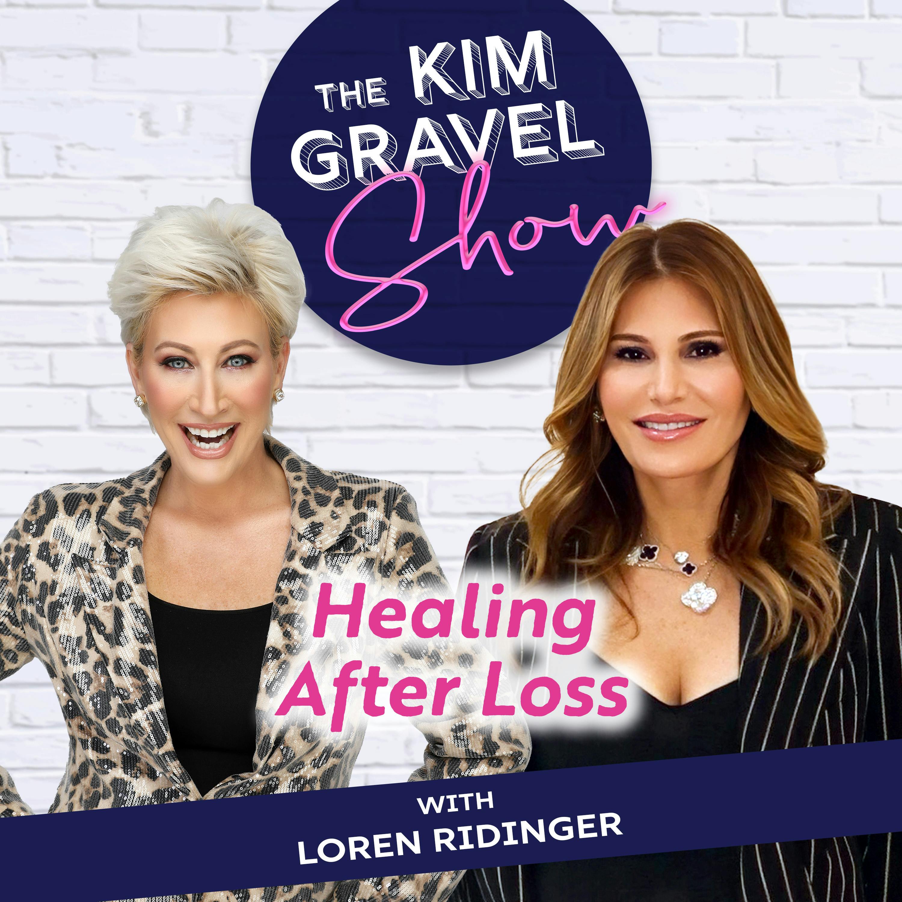 Healing After Loss with Loren Ridinger