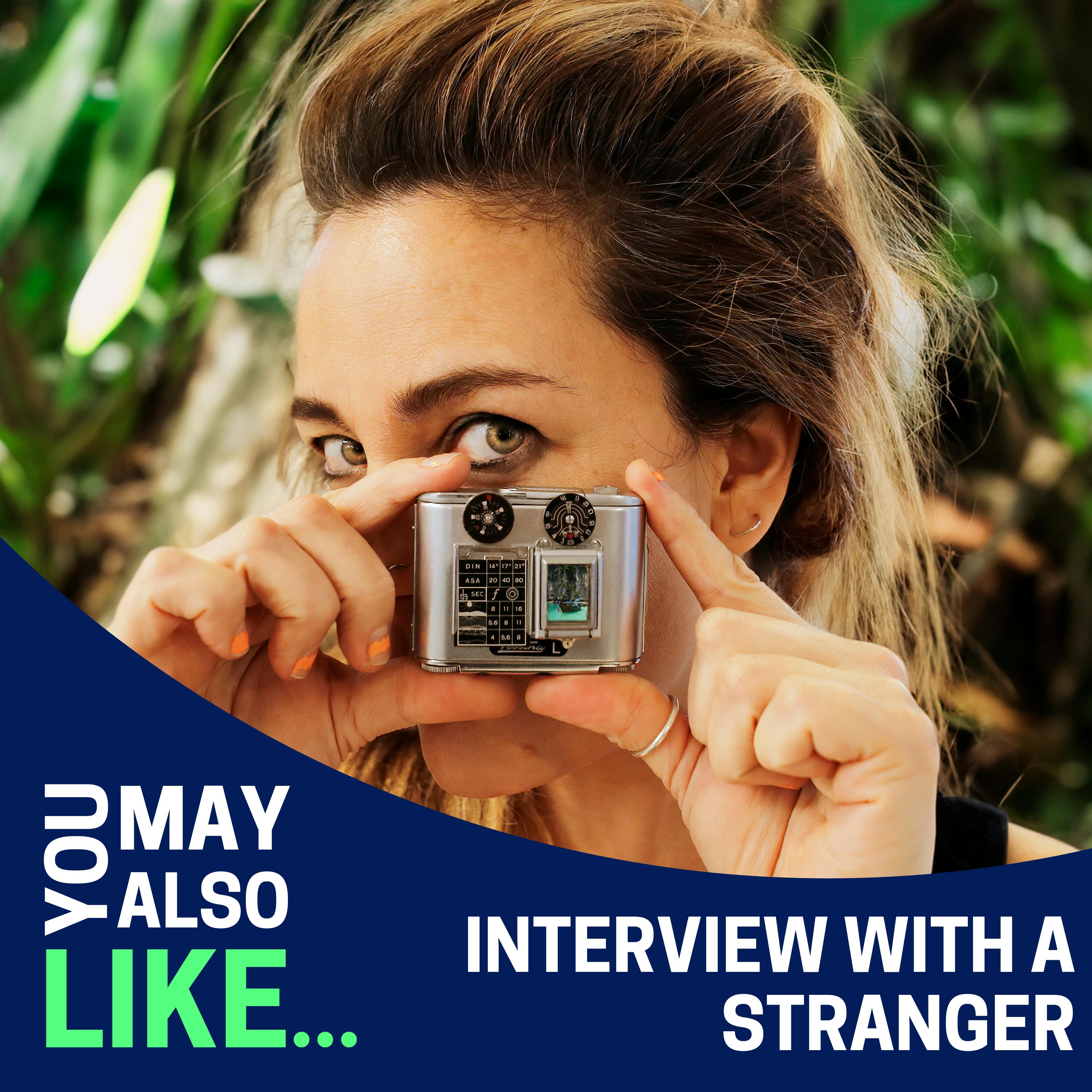 Interview With A Stranger