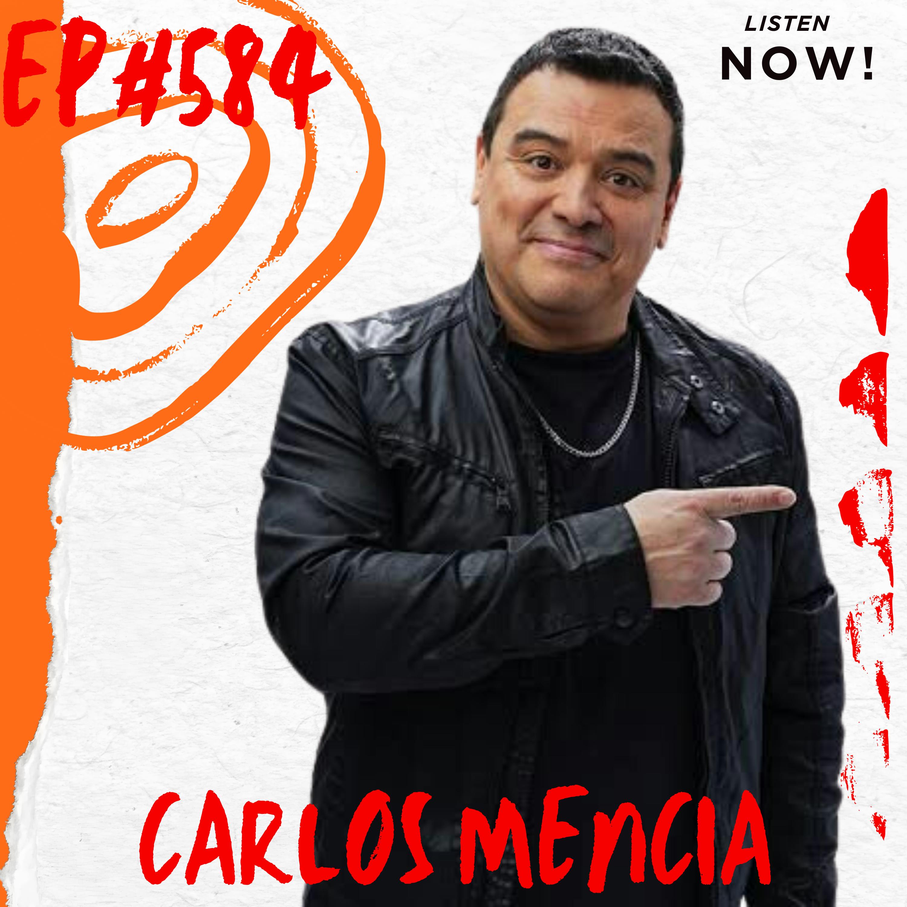 Comedian Carlos Mencia Talks Cancel Culture, Therapy, Successes, Failures, Career and More!