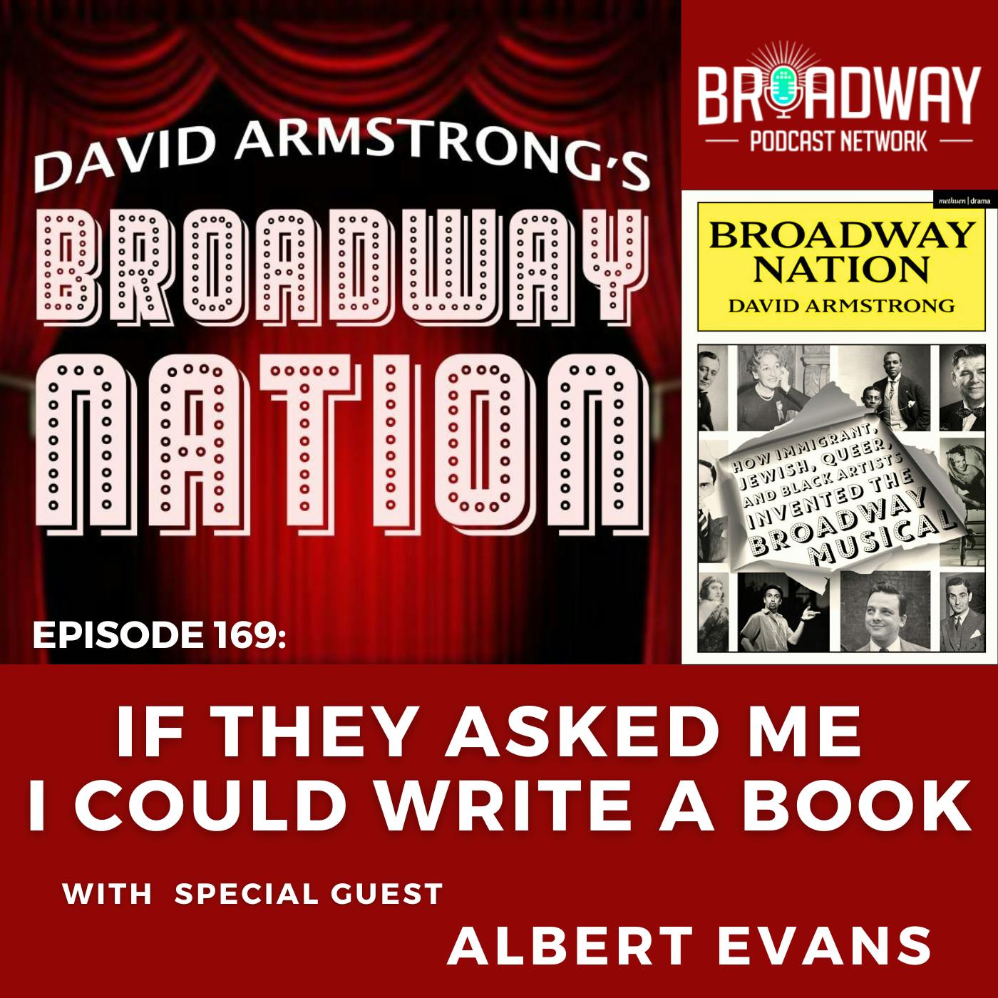 Episode 169: If They Asked Me I Could Write A Book