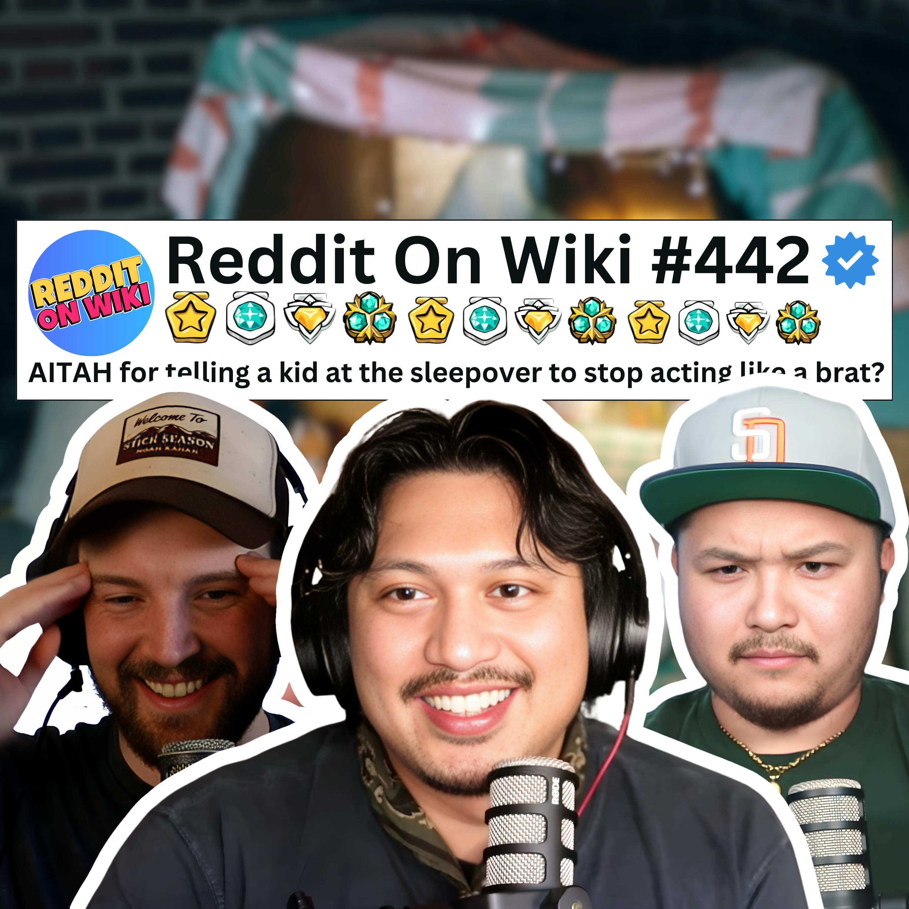 #442: I Called A Kid A BRAT During A Sleepover... AITA?