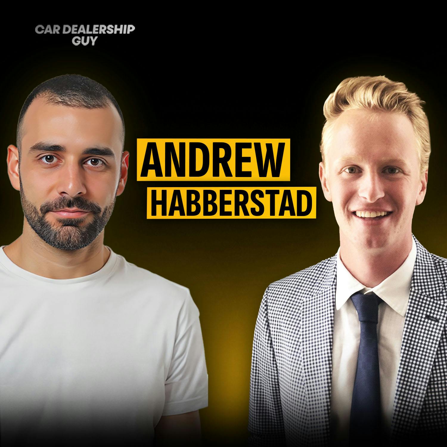 The $7K Store that Built a 55-Year Dealer Empire & Where It's Going Next | Andrew Habberstad, CEO at Habberstad Auto Group