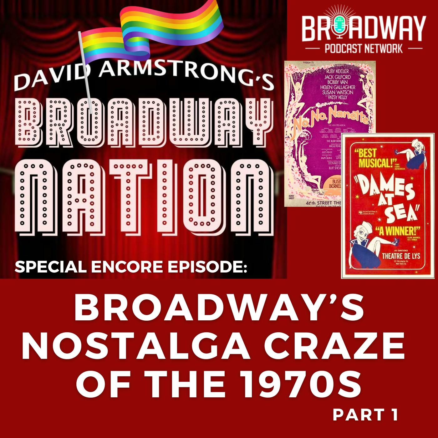 BROADWAY'S NOSTALGIA CRAZE OF THE 1970s, part 1
