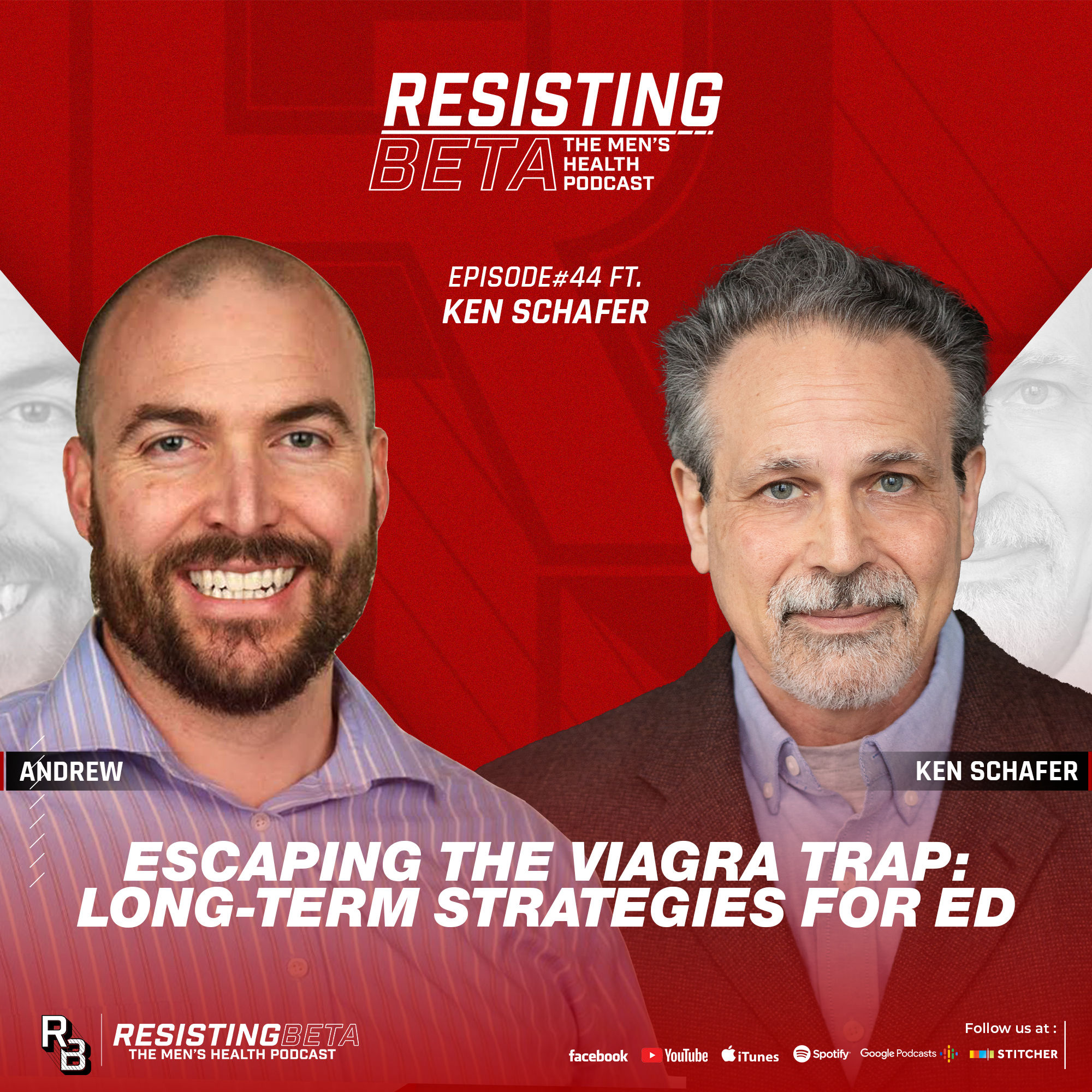 Ep: 44 - Escaping the Viagra Trap: Long-Term Strategies for ED w/ Ken Schafer